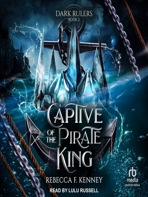 Title details for Captive of the Pirate King by Rebecca F. Kenney - Available